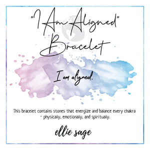 "I Am Aligned" Bracelet Bracelet Ellie Sage 